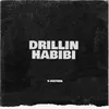 About Drillin Habibi Song
